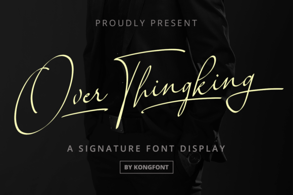 Over Thingking: A Playful Script Font for Creative Projects